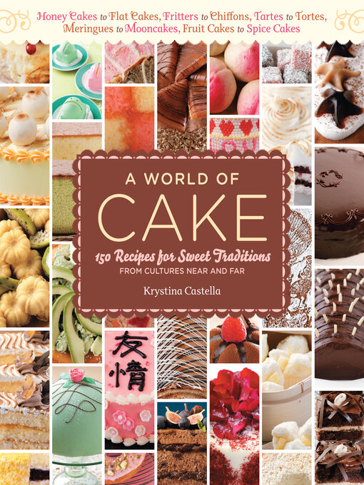 Title details for A World of Cake by Krystina Castella - Available
